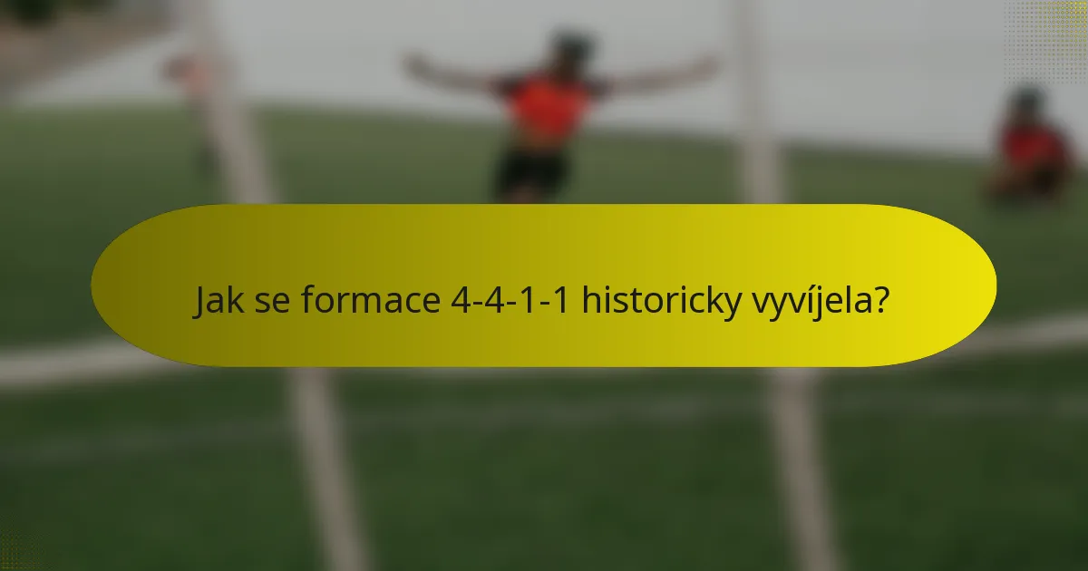 Jak se formace 4-4-1-1 historicky vyvíjela?